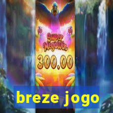 breze jogo